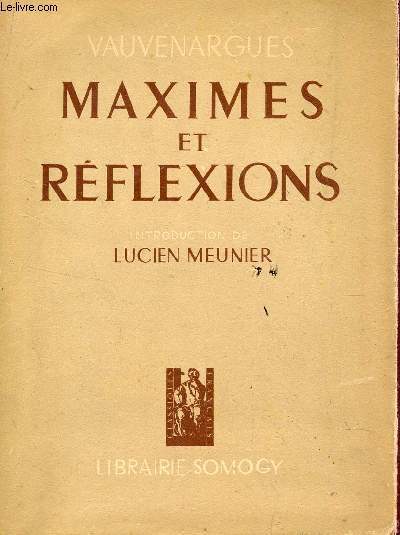 MAXIMES ET REFLEXIONS.