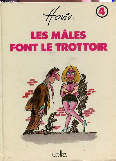 LES MALES FONT LE TROTTOIR -