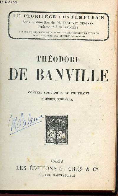 THEODORE DE BAINVILLE / CONTES, SOUVENIRS ET PORTRAITS - POESIES, THEATRE.