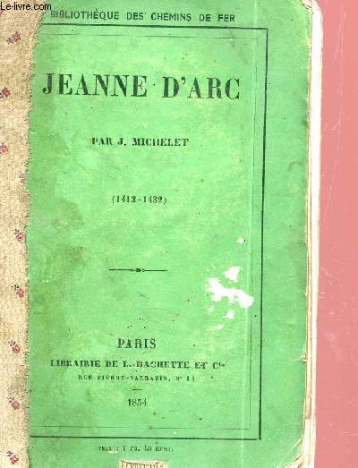 JEANNE D'ARC (141-1432) / BIBLIOTHEQUE DES CHEMINS DE FER.