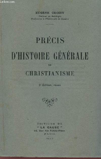 PRECIS D'HISTOIRE GENERALE DU CHRISTIANISME / 2e EDITION.