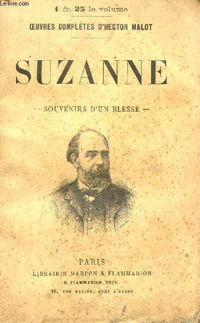 SUZANNE - SOUVENIRS D'UN BLESSE.