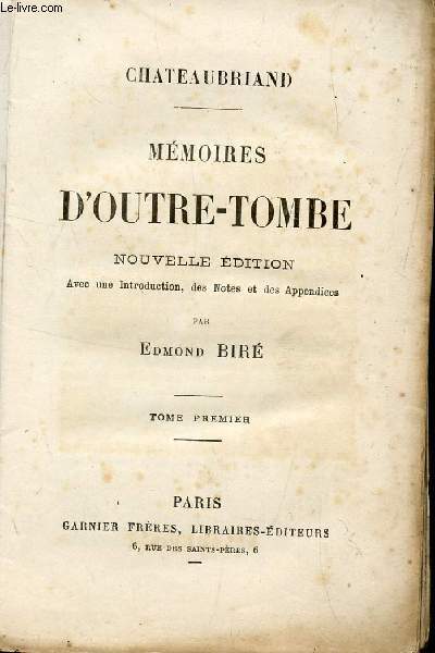 MEMOIRES D'OUTRE-TOMBE - TOME PREMIER.