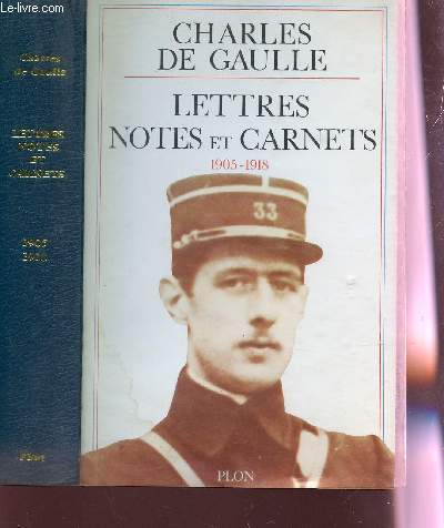 LETTRES, NOTES ET CARNETS (1905-1918.