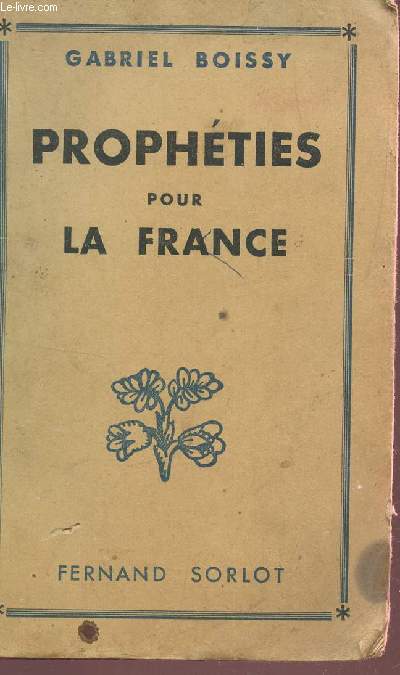 PROPHETIES POUR LA FRANCE.