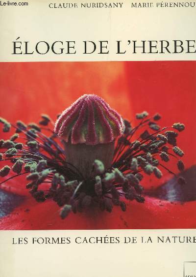 ELOGE DE L'HERBE - LES FORMES CACHEES.
