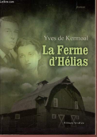 LA FERME D'HELIAS.
