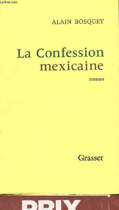 LA CONFESSION MEXICAINE.