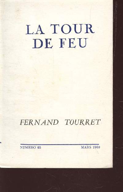 LA TOUR DE FEU / NUMERO 65 - MARS 1960.