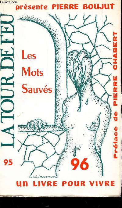 LA TOUR DE FEU - CAHIER 95-96 - DECEMBRE 1967 / LES MOTS SAUVES....