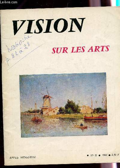 VISION SUR LES ARTS - N33 - ANNEE 1964 / POESIES - CASQILE REDEVIENT UN GRAND PEINTRE PAR B. PLASSE - MUSEE BOURDELLE PAR R. CAVALHO - A L'OEIL NU : NAKACHE ....