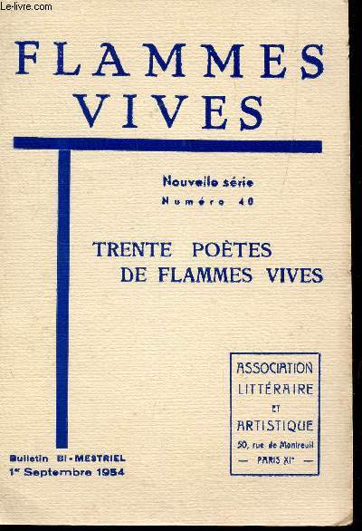 FLAMMES VIVES - NUMERO 40 - 1eR SEPTEMBRE 1954 / RENTE POETES DE FLAMMES VIVES.