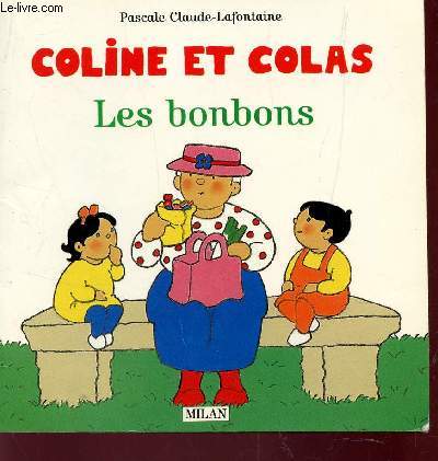 COLINE ET COLAS - LES BONBONS.