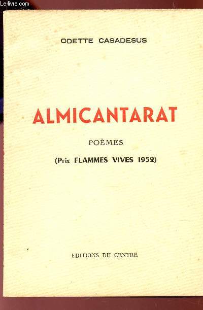 ALMICANTARAT - POEMES (PRIX FLAMMES VIVES 1952).
