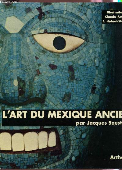 L'ART DU MEXIQUE ANCIEN.