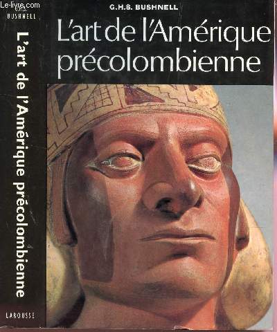 L'ART DE L'AMERIQUE PRECOMLOBIENNE / COLLECTION 