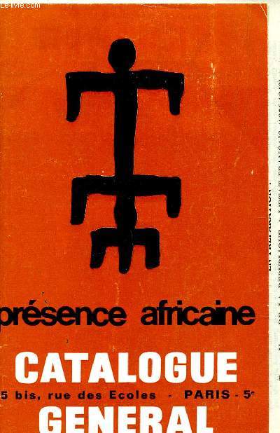 PRESENCE AFRICAINE - CATALOGUE GENERAL.