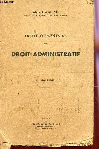 TRAITEMENT DE DROIT ADMINSTRATIF / 5e EDITION.