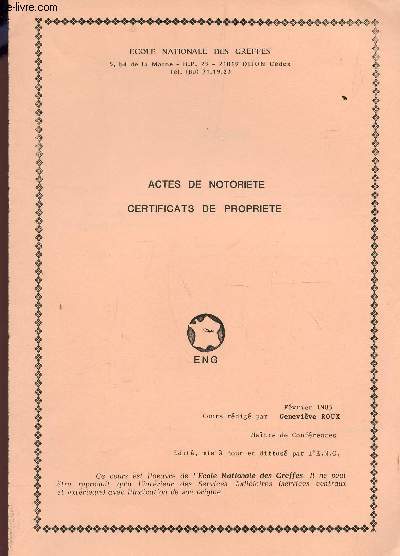 ACTES DE NOTORIETE - CERTIFICATS DE PROPRIETE.