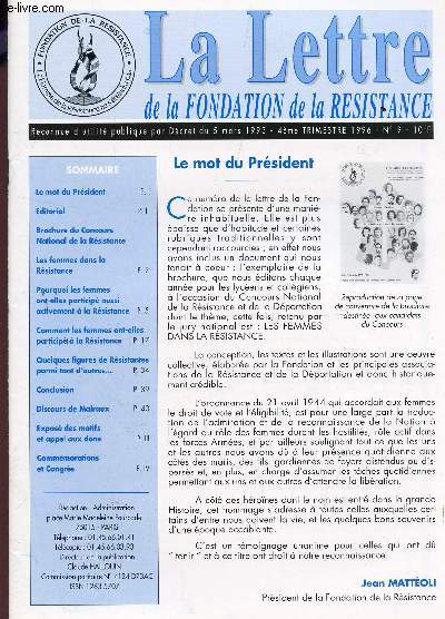 LA LETTRE DE LA FONDATION DE LA RESISTANCE / N9 - 4e TRIMESTRE 1996 / BROCHURE DE CONCOURS NATIONAL DE LA RESISTANCE - LES FEMMES DANS LA RESISTANCE - POURQUOI LES FEMMES ONT ELLES PARTICIPE AUSSI ACTIVEMENT A LA RESITANCE - QUELQUES FIGURES ETC...