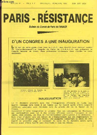 PARIS RESISTANCE - N64 - 4e TRIMESTRE 1992 / D'UN CONGRES A UNE INAUGURATION / POURQUOI ETRE AMI DE LA RESISTANCE - CONNAISSANCE DE LA RESISTANCE PARIS 9e ETC...