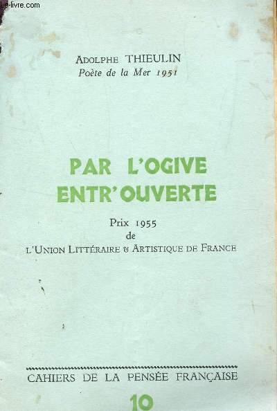 PAR L'OGIVE ENTR'OUVERTE -