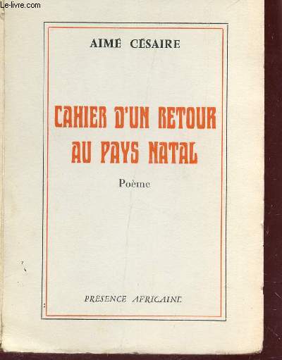 CAHIER D'UN RETOUR AU PAYS NATAL - POEME / 2e EDITION.