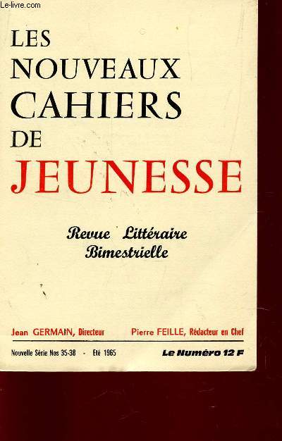 LES NOUVEAUX CAHIERS DE JEUNESSE - Ns 35-38 - ETE 1965 / NOMBREUX POEMES.