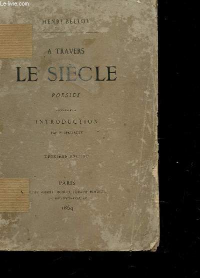 A TRAVERS LE SIECLE - POESOES.