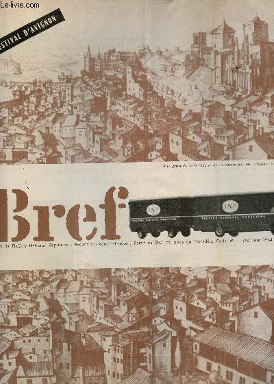 BREF - N76 - MAI-JUIN 1964 / XIIIe FESTIVAL D'AVIGNON /LUTHER DE JOHN OSBORNE - NICOMEDE TRAGEDIE - ETC...