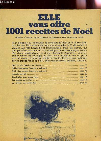 ELLE VOUS OFFRE 1001 RECETTES DE NOEL / SPECIAL REVEILLON PAR MADELEINE PETER ET MONIQUE MAINE.