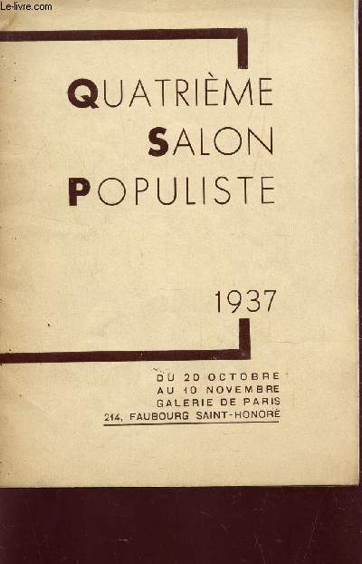 CATALOGUE DU QUATRIEME SALON POULISTE - DU 20 OCTOBRE AU 10 NOVEMBRE 1937 - GALERIE DE PARIS.
