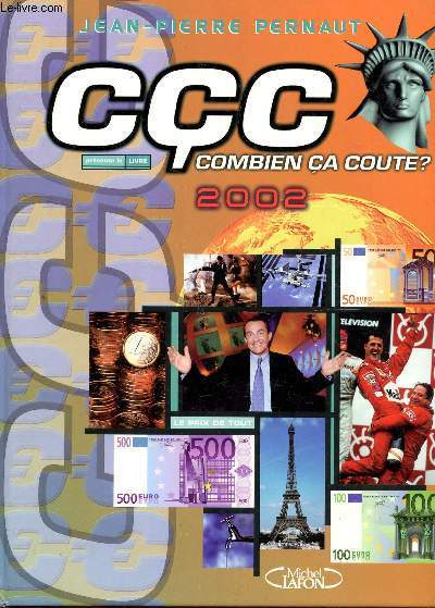 CQC - COMBIEN CA COUTE? - ANNEE 2002.