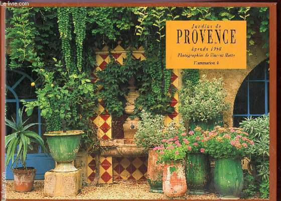 JARDINS DE PROVENCE - AGENDA 1998.