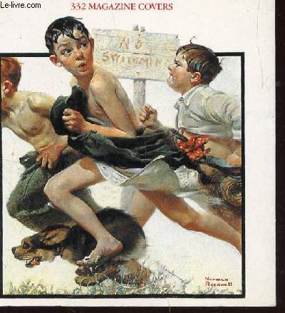 NORMAN ROCKWELL - 332 MAGAZINE COVERS.