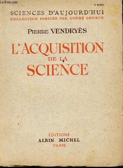 L'ACQUISITION DE LA SCIENCE / COLLECTION 