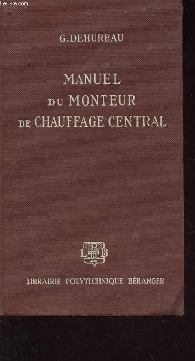 MANUEL DU MONITEUR DE CHAUFFAGE CENTRAL.