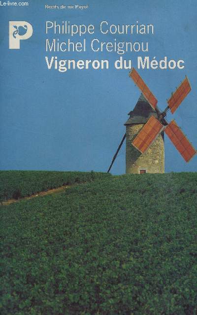 VIGNERON DU MEDOC / RECITS DE VIE PAYOT.