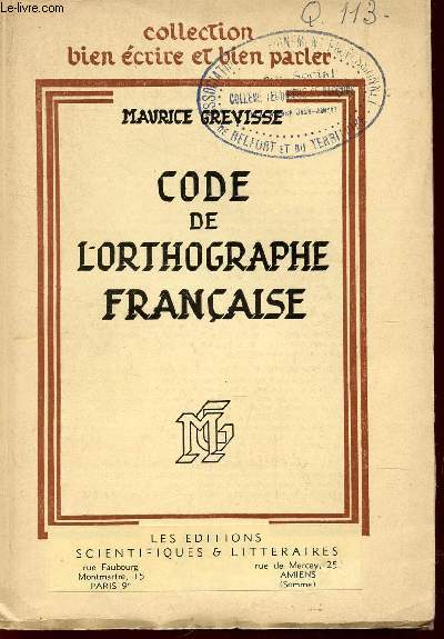 CODE DE L'ORTHOGRAPHE FRANCAISE / DEUXIEME EDITION.