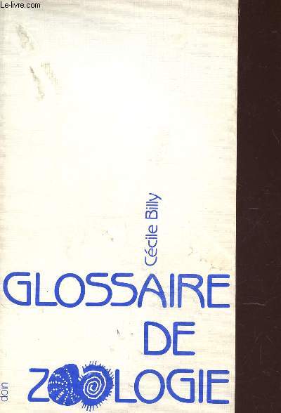 GLOSSAIRE DE ZOOLOGIE.