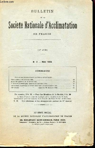 BULLETIN DE LA SOCIETE D'ACCLIMATATION DE FRANCE / 70e ANNEE - N5 - MAI 1924 / EXTRAITS DES PROCES VERBAUX DES SEANCES DE LA SOCIETE DONT SECTION MAMMOLOGIE, SECTION AQUARIUM ET TERRARIUMS.