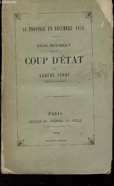 ETUDE HISTORIQUE SUR LE COUP D'ETAT / LA PRIVONCE EN DECEMBRE 1851.