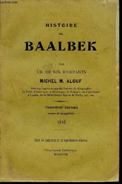 HISTORIE DE BAALBEK / 3e EDITION.
