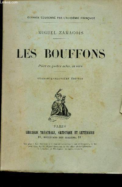 LES BOUFFONS - PIECE EN QUATRE ACTES - EN VERS / 49e EDITION.