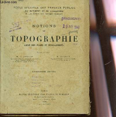 NOTIONS DE TOPOGRAPHIE (LEVE DES PLANS ET NIVELLEMENT) / / 19e EDITION.