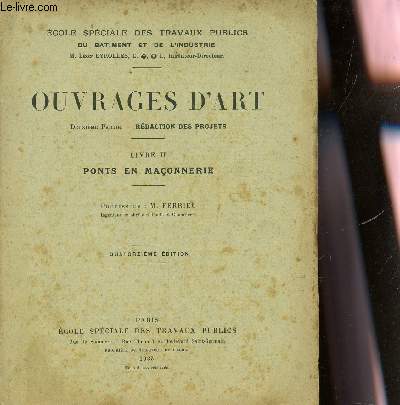 OUVRAGES D'ART / LIVRE II : PONTS EN MACONNERIE / 14e EDITION.