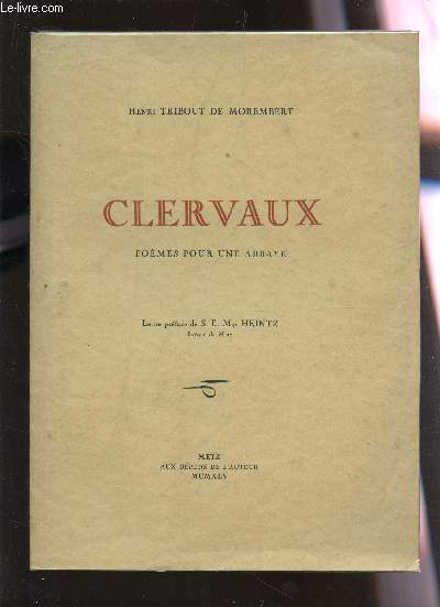 CLERVAUX - POEMES POUR UNE ABBAYE.