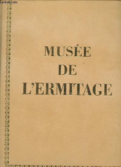 MUSEE DE L'ERMITAGE : PEINTURES - DESSINS.