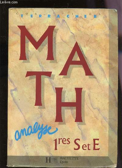MATH - ANALYSE - CLASSES DE 1eres S ET E.