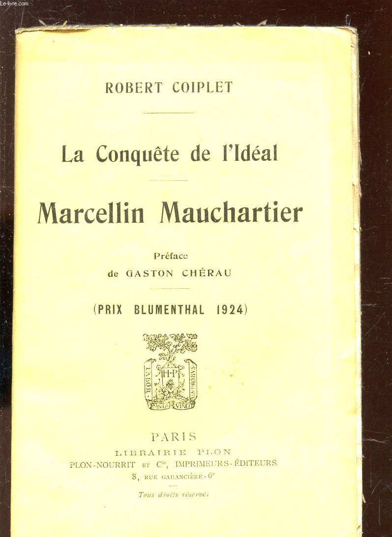 LA CONQUETE DE L'IDEAL - MARCELLIN MAUCHARTIER.